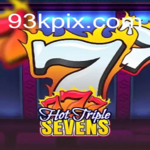 Descubra o Jogo 'HotTripleSevens' e as Emoções do 93k.com